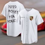 Need Money for Porsche Baseball Jersey - NL422725